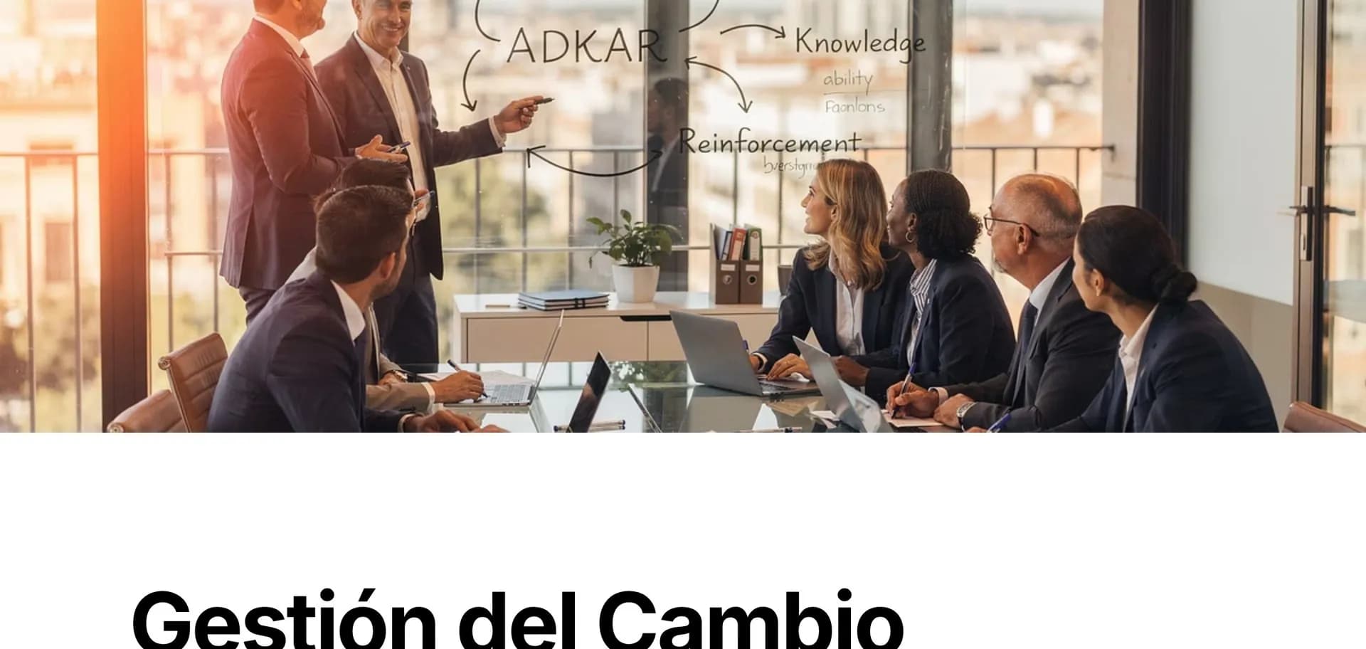 Gestión del cambio en empresas: metodología para transformar sin fracasar